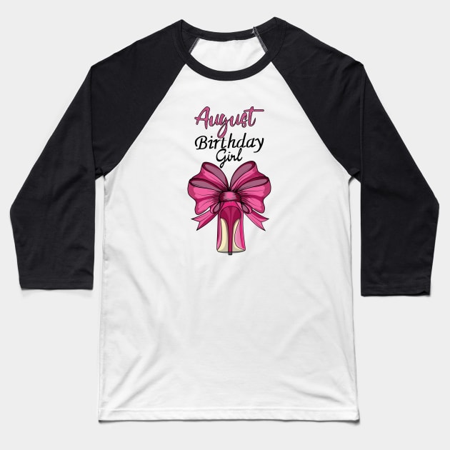 August Birthday Girl Baseball T-Shirt by Designoholic